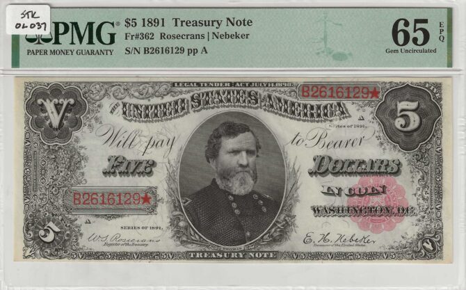 FR. 0362 - 1891 $5 Treasury Note PMG 65EPQ: Rare Collectible