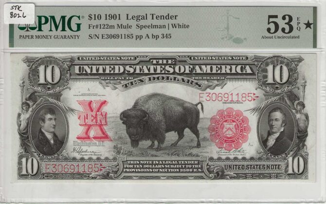 FR. 122m - 1901 $10 Legal Tender PMG 53EPQ★ - CAU