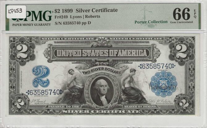 FR. 249- 1899 $2 Silver Certificate PMG 66EPQ - GCU